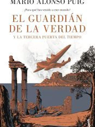 El guardián de la verdad y la tercera puerta del tiempo