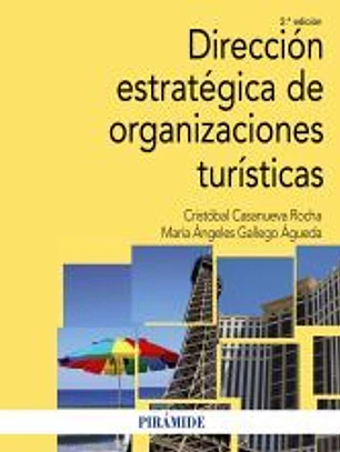 Dirección estratégica de organizaciones turísticas