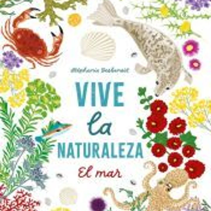 Vive la naturaleza. El mar 1