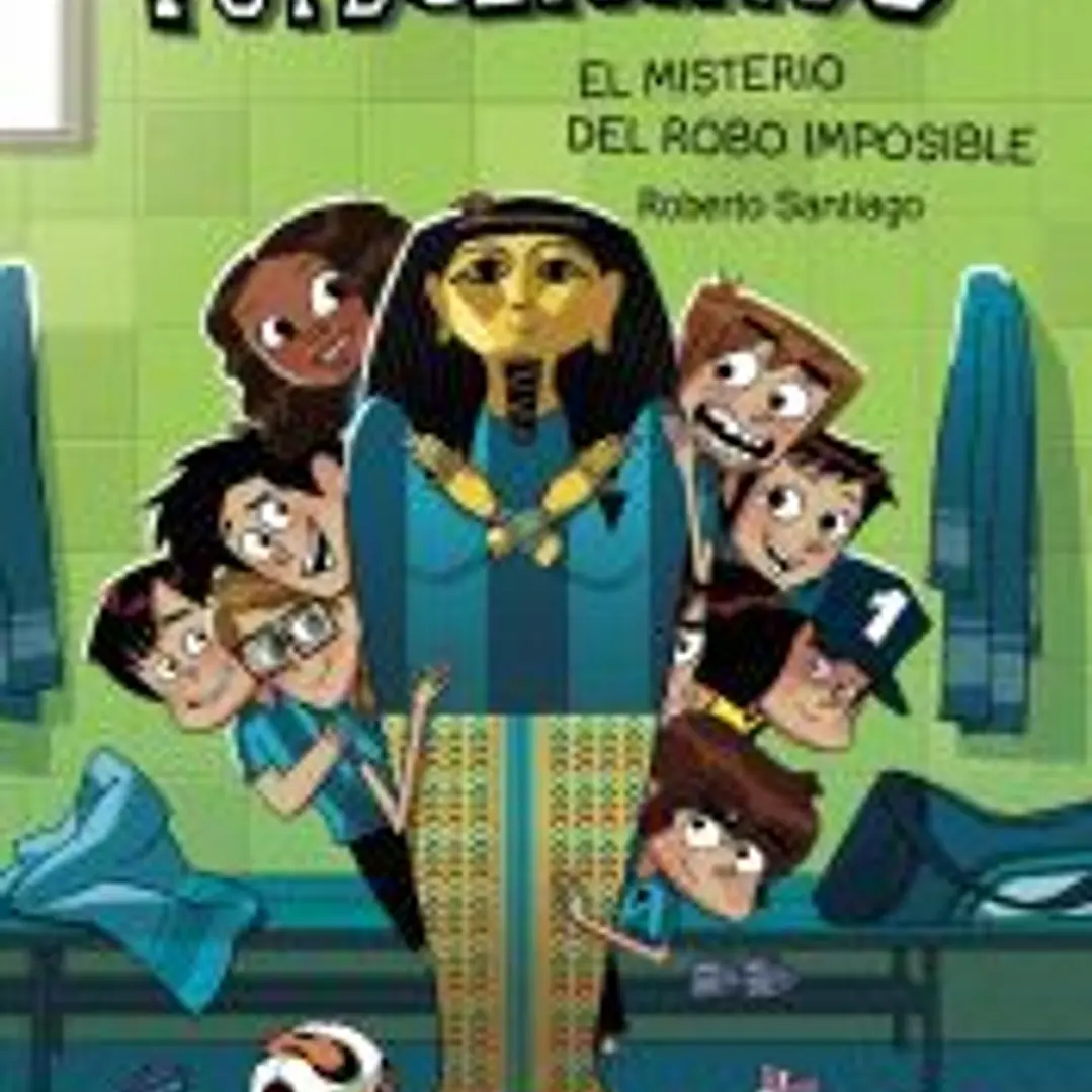 Los Futbolísimos 5. El misterio del robo imposible 1