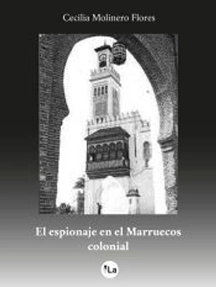 El espionaje en el Marruecos colonial