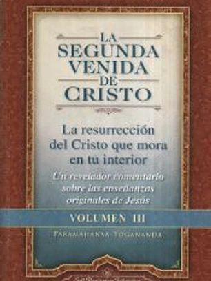 Segunda venida de Cristo, La - Volumen III
