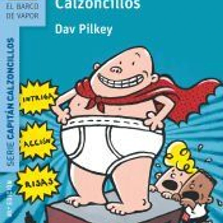 Las aventuras del Capitán Calzoncillos 1