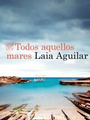 Todos aquellos mares