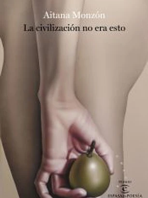 La civilización no era esto