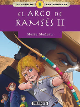 El club de los sabuesos. El arco de Ramsés II