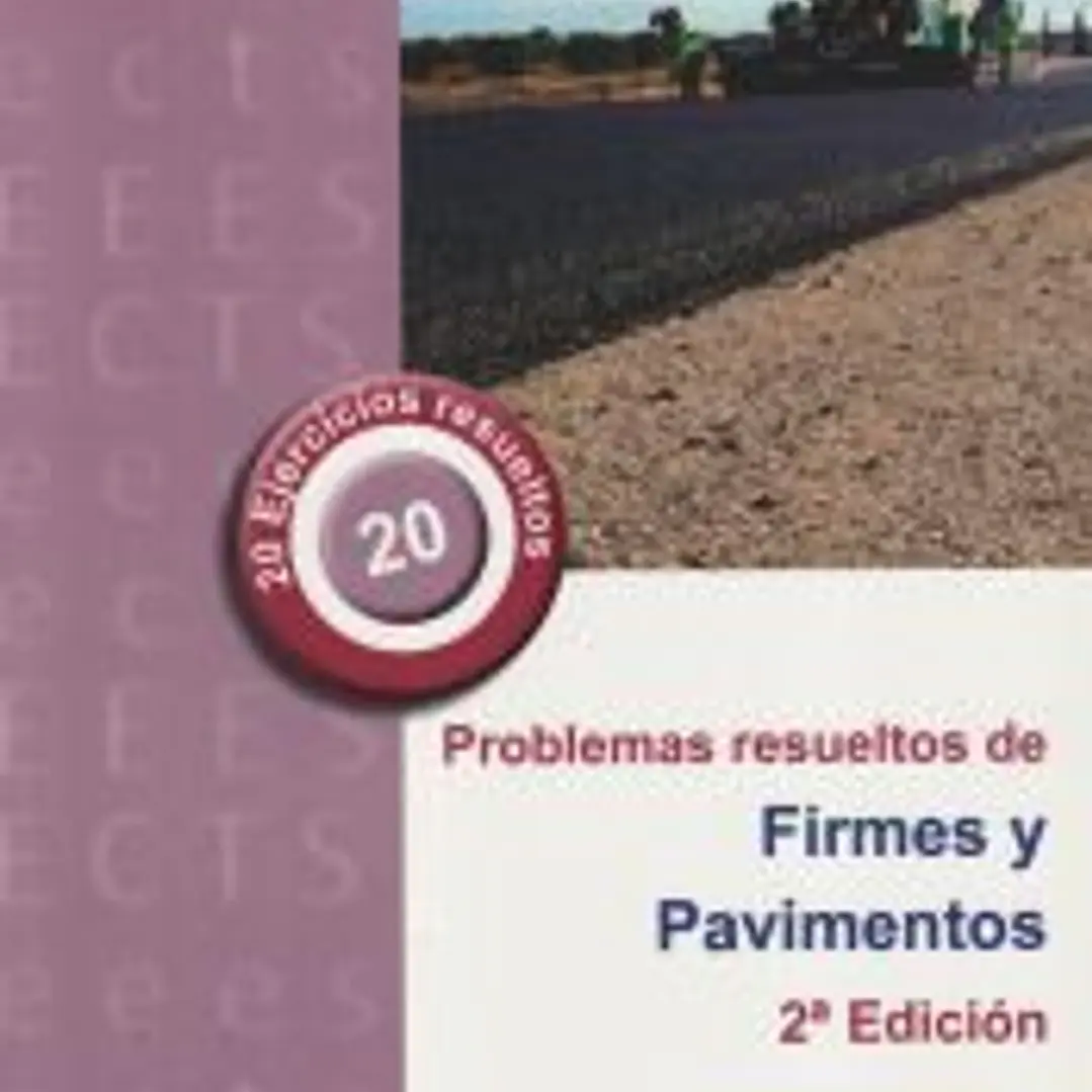 PROBLEMAS RESUELTOS DE FIRMES Y PAVIMENTOS 1