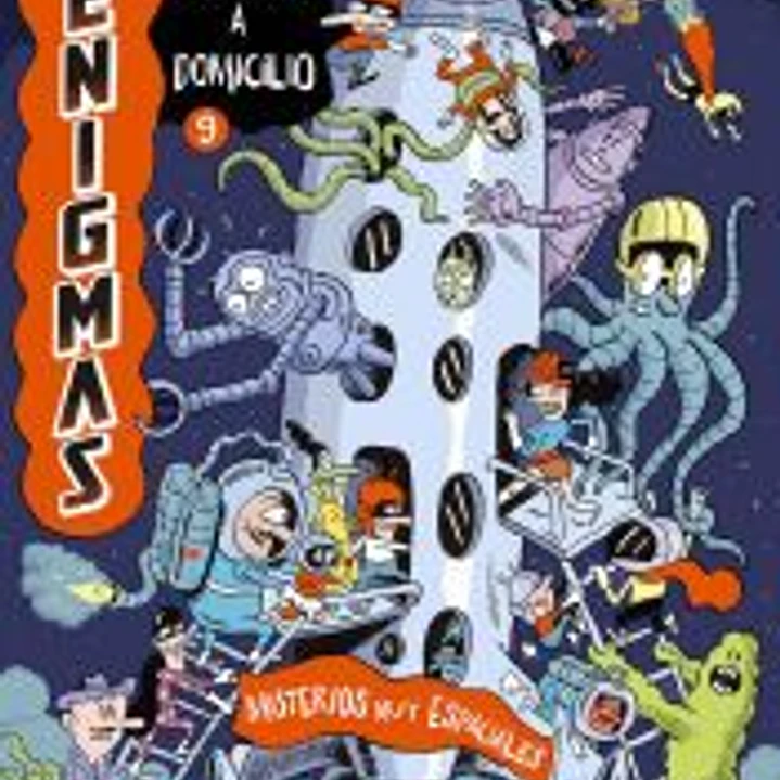 Enigmas. Detectives a domicilio 9. Misterios muy espaciales 1