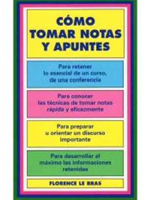 CÓMO TOMAR NOTAS Y APUNTES