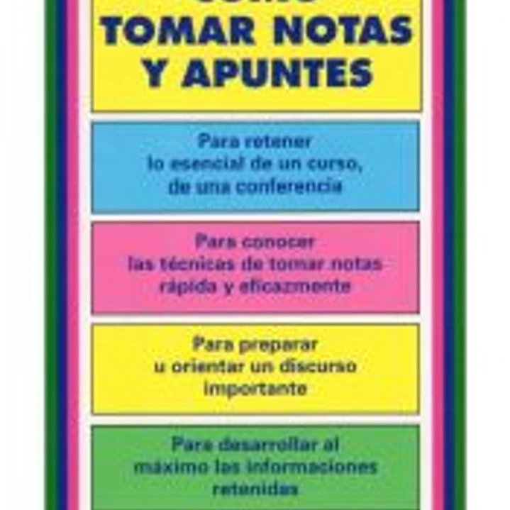 CÓMO TOMAR NOTAS Y APUNTES 1