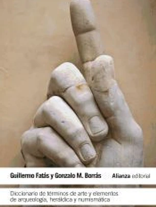 Diccionario de términos de arte y elementos de arqueología, heráldica y numismática