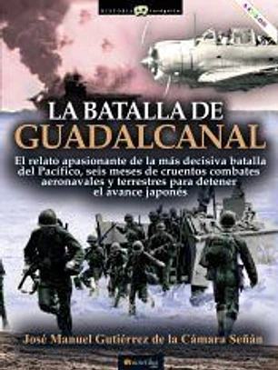 LA BATALLA DEL GUADALCANAL