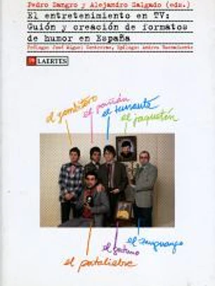 El entretenimiento en TV: Guión y creación de formatos de humor en España