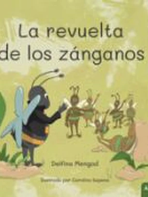 La revuelta de los zánganos