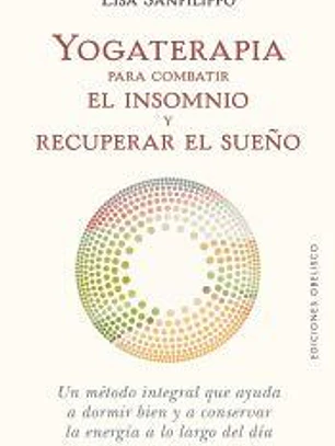Yogaterapia para combatir el insomnio y recuperar el sueño