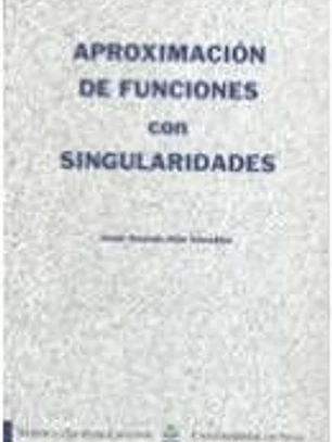 Aproximación de funciones con singularidades