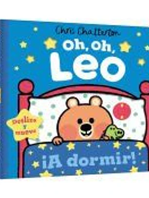 Oh, oh, Leo. ¡A dormir!