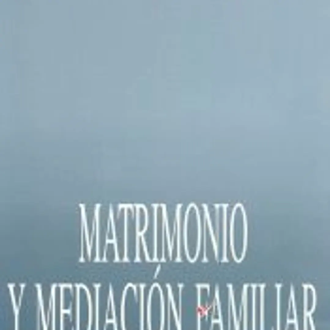 Matrimonio y mediación familiar 1