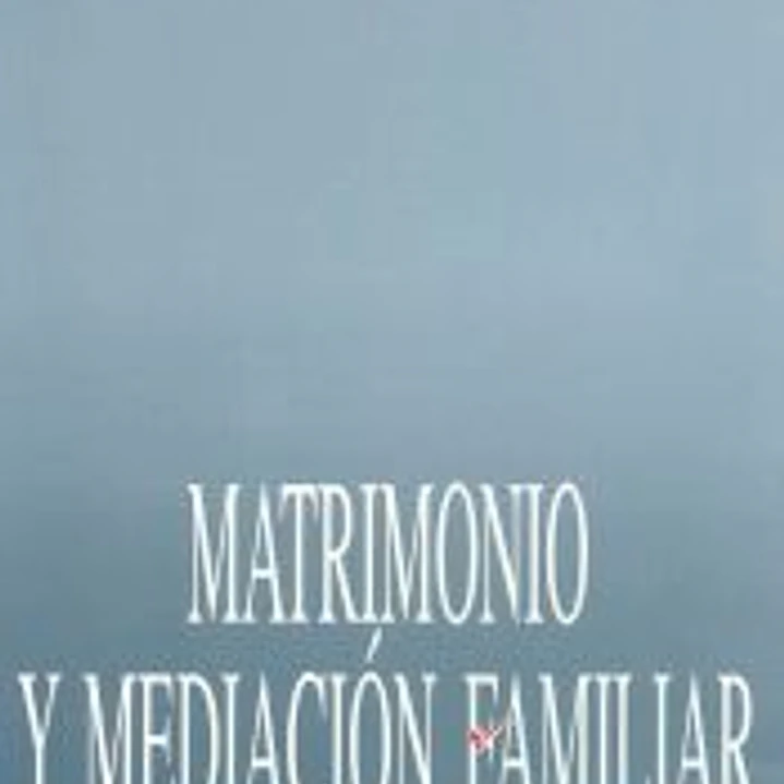 Matrimonio y mediación familiar 1