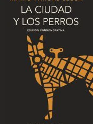 La ciudad y los perros (edición conmemorativa del cincuentenario) (Edición conmemorativa de la RAE y la ASALE)