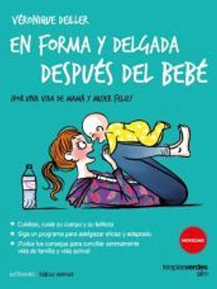 En forma y delgada después del bebé
