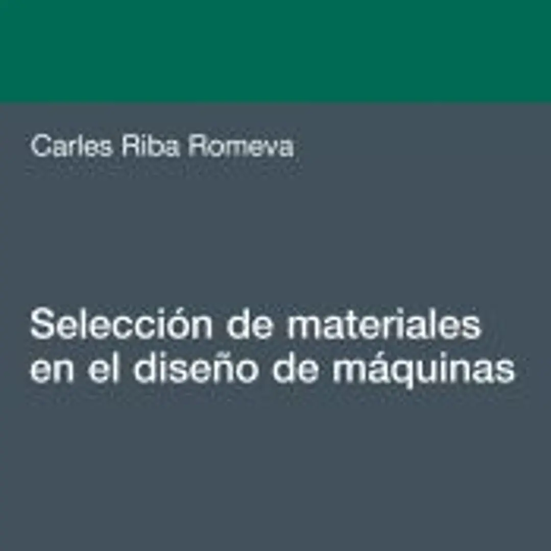 Selección de materiales en el diseño de máquinas 1