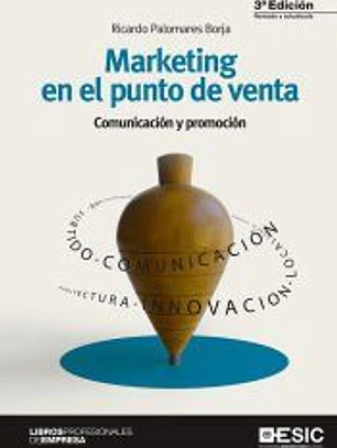 Marketing en el punto de venta: Comunicación y promoción