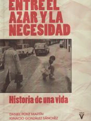 ENTRE EL AZAR Y LA NECESIDAD