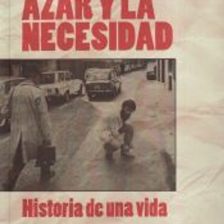 ENTRE EL AZAR Y LA NECESIDAD 1