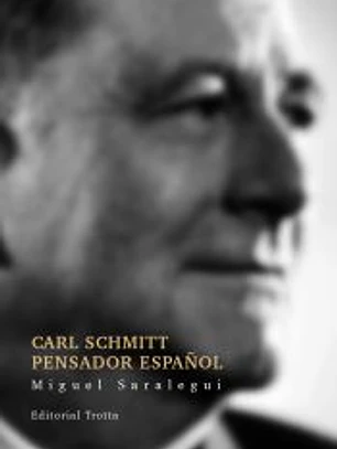 Carl Schmitt pensador español
