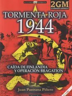 Tormenta roja 1944. La ofensiva soviética I