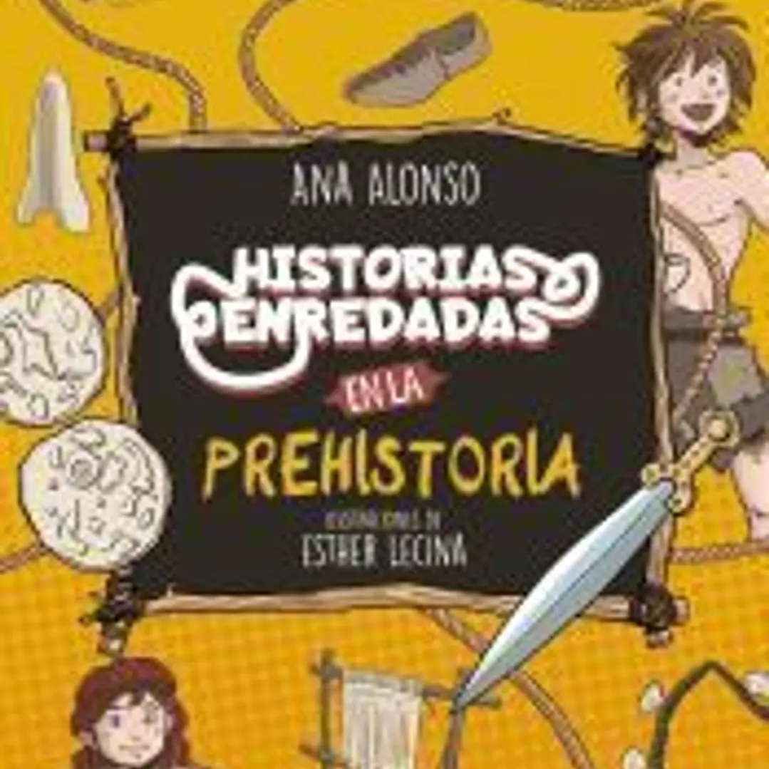 Historias enredadas en la prehistoria 1