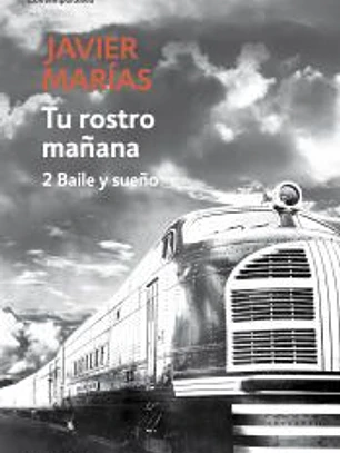 Tu rostro mañana, 2. Baile y sueño