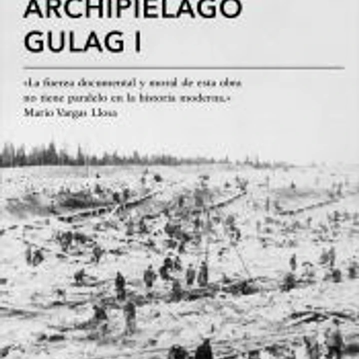 Archipiélago Gulag I 1