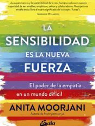La sensibilidad es la nueva fuerza