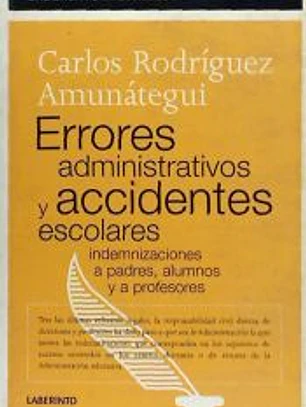 Errores administrativos y accidentes escolares