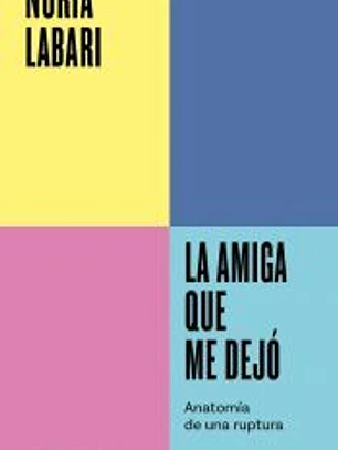 La amiga que me dejó (Serie ENDEBATE)