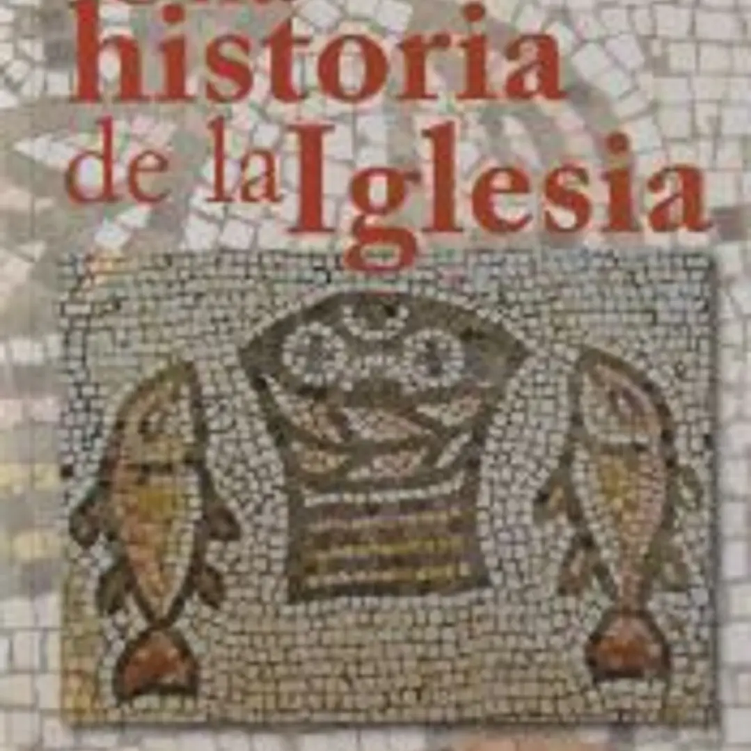 Una historia de la Iglesia. Papas y santos, emperadores y reyes, gnosis y persecución 1