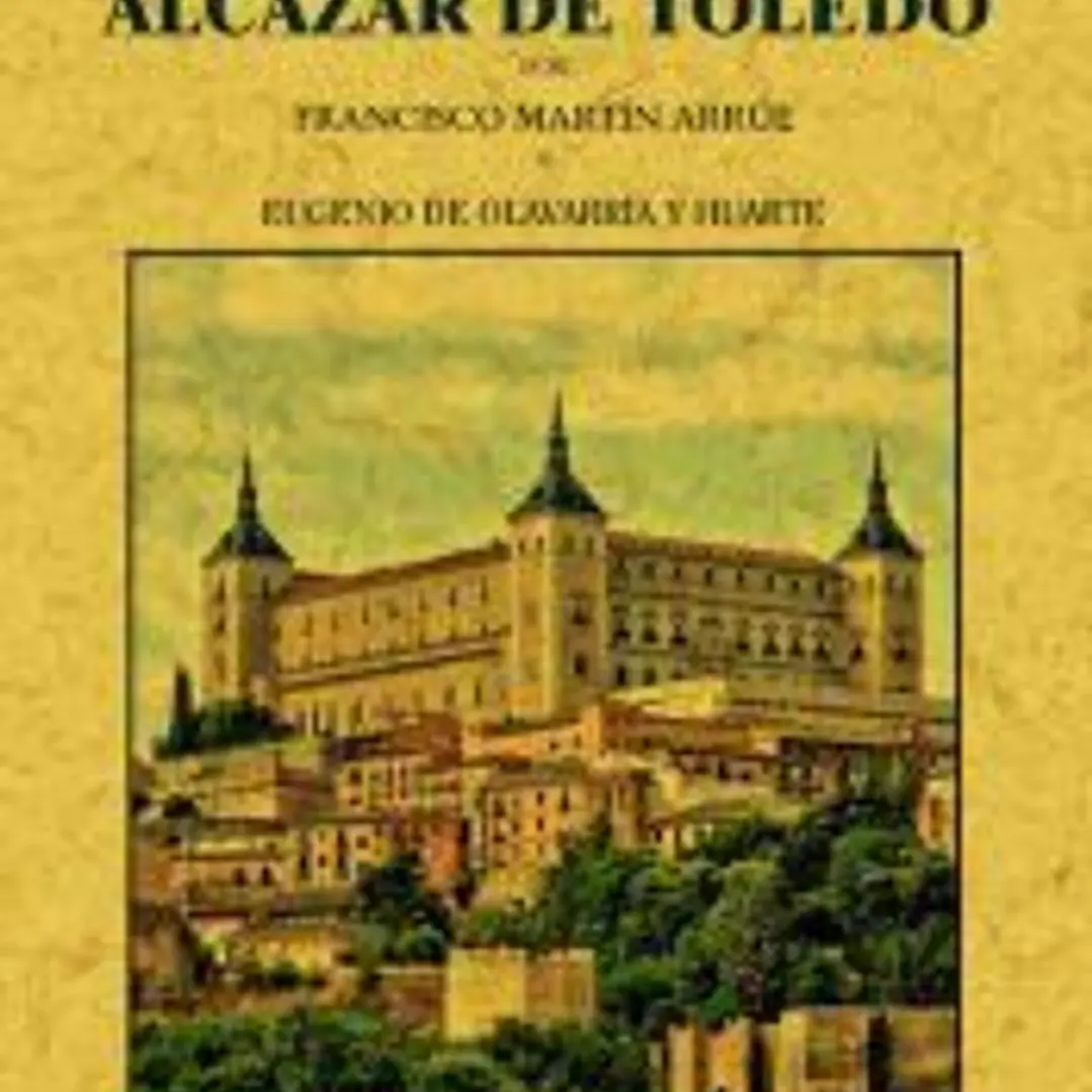 Historia del Alcázar de Toledo 1