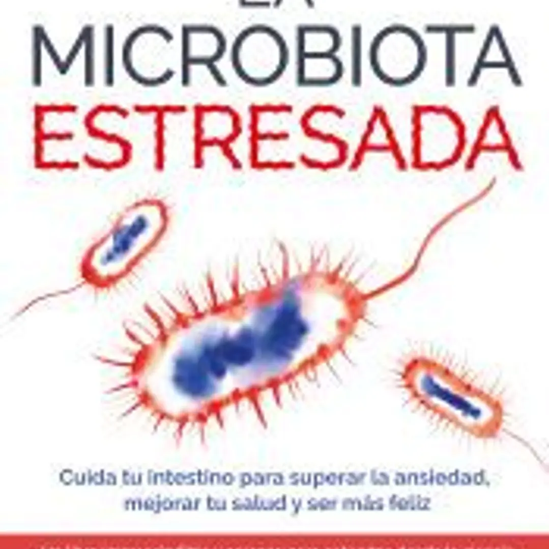 La microbiota estresada 1
