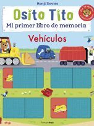 Osito Tito. Mi primer libro de memoria. Vehículos