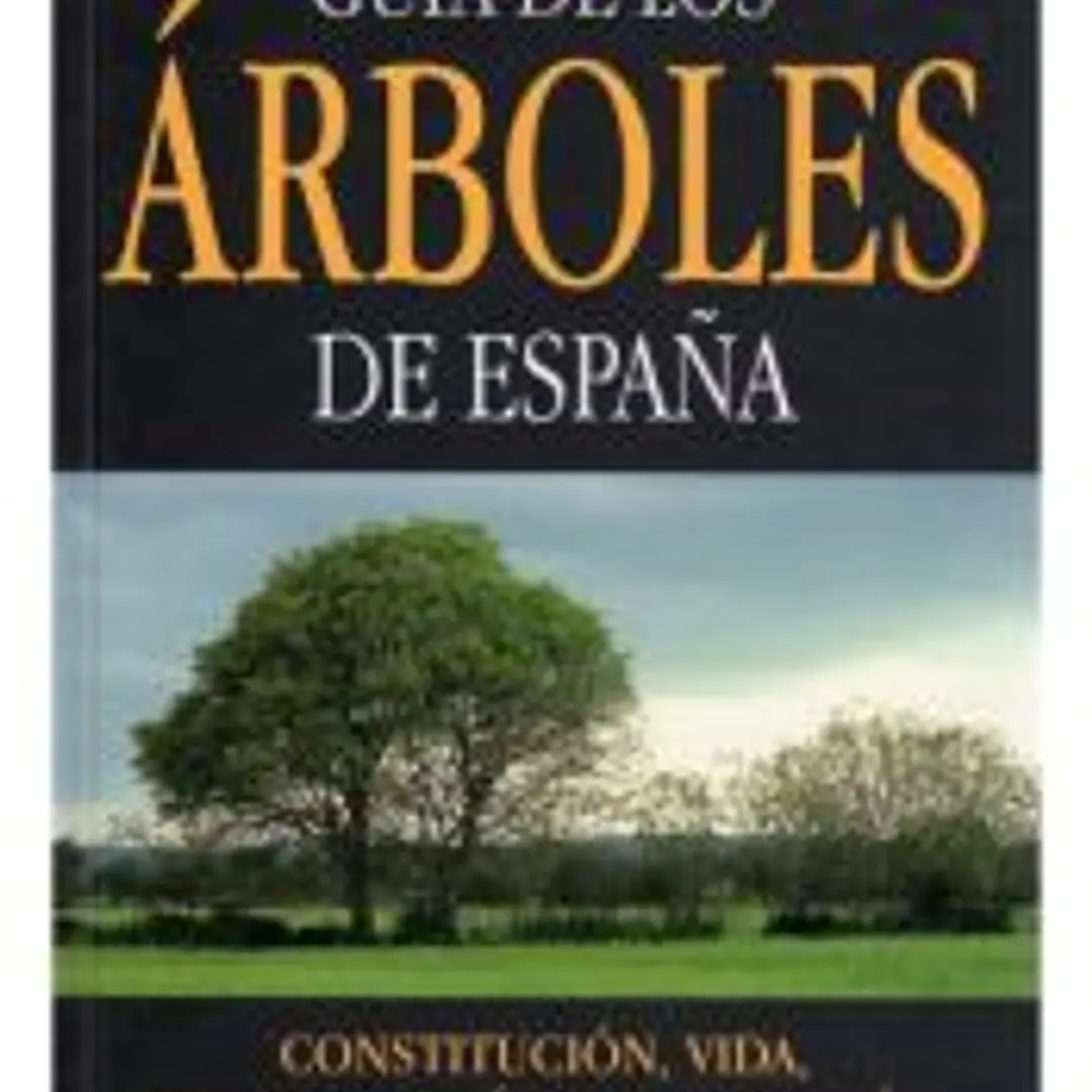 GUIA DE LOS ARBOLES DE ESPAÑA 1
