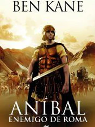 Enemigo de Roma (Aníbal 1)