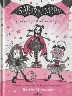 Grandes historias de Isadora Moon 8 - Isadora Moon y las vampiestrellas del pop