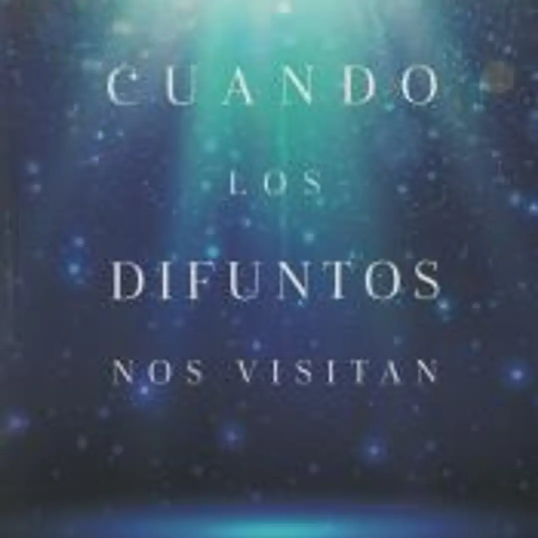 Cuando los difuntos nos visitan 1