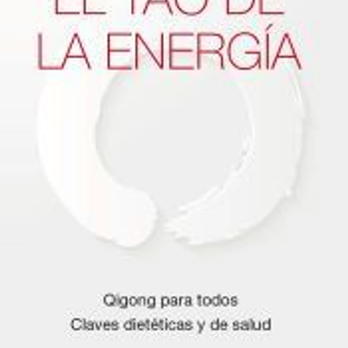 El tao de la energía 1