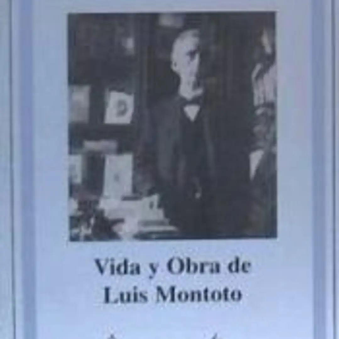 Vida y obra de Luis Montoto 1