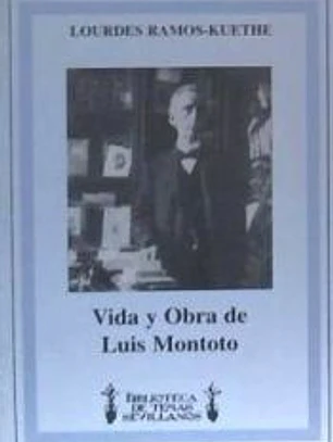 Vida y obra de Luis Montoto