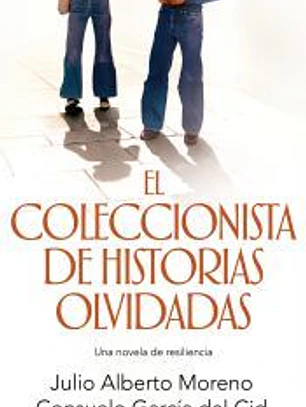 El coleccionista de historias olvidadas