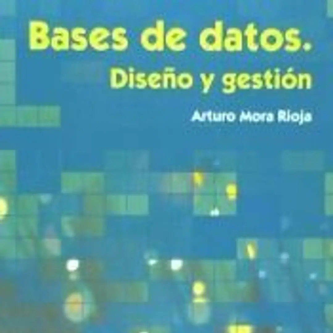 Bases de datos: Diseño y gestión 1